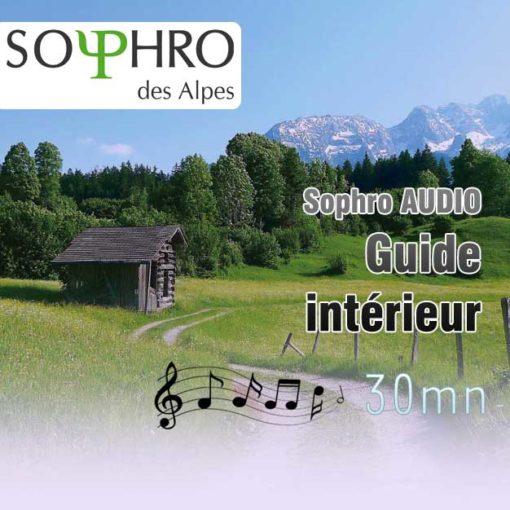 Sophrologie Guide intérieur (30 mn audio)